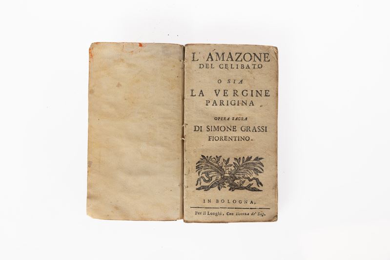 Simone Grassi - Lʹamazone del Celibato, o Sia la Vergine Parigina