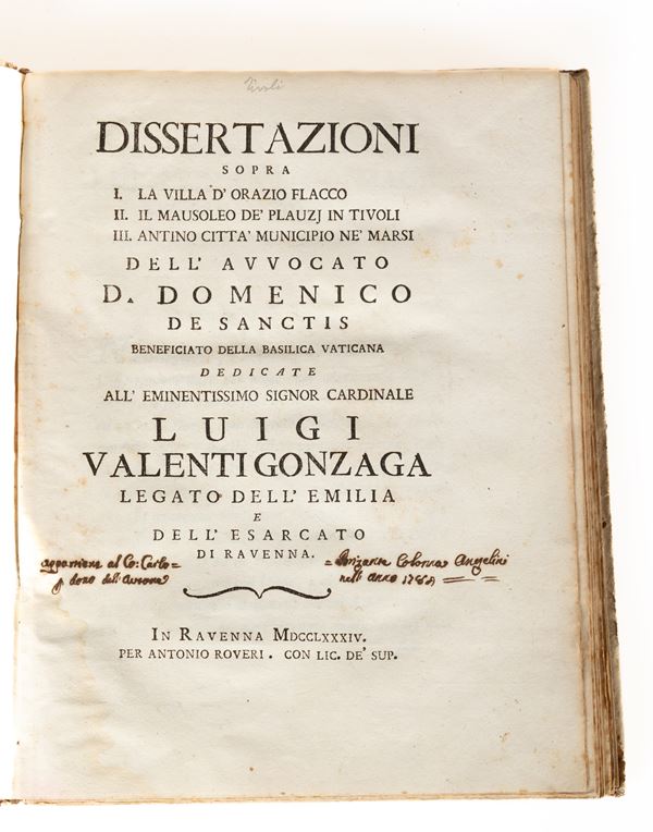 Domenico De Sanctis - Dissertazioni sopra La villa dʹOrazio Ttacco, Il   mausoleo deʹ Plauzj in Tivoli, Antino città municipio neʹ Marsi.