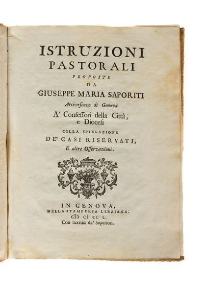 Istruzioni Pastorali Proposte da Giuseppe Maria Saporiti Arcivescovo di Genova