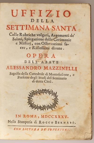 Uffizio della Settimana Santa Colle Rubriche Volgari