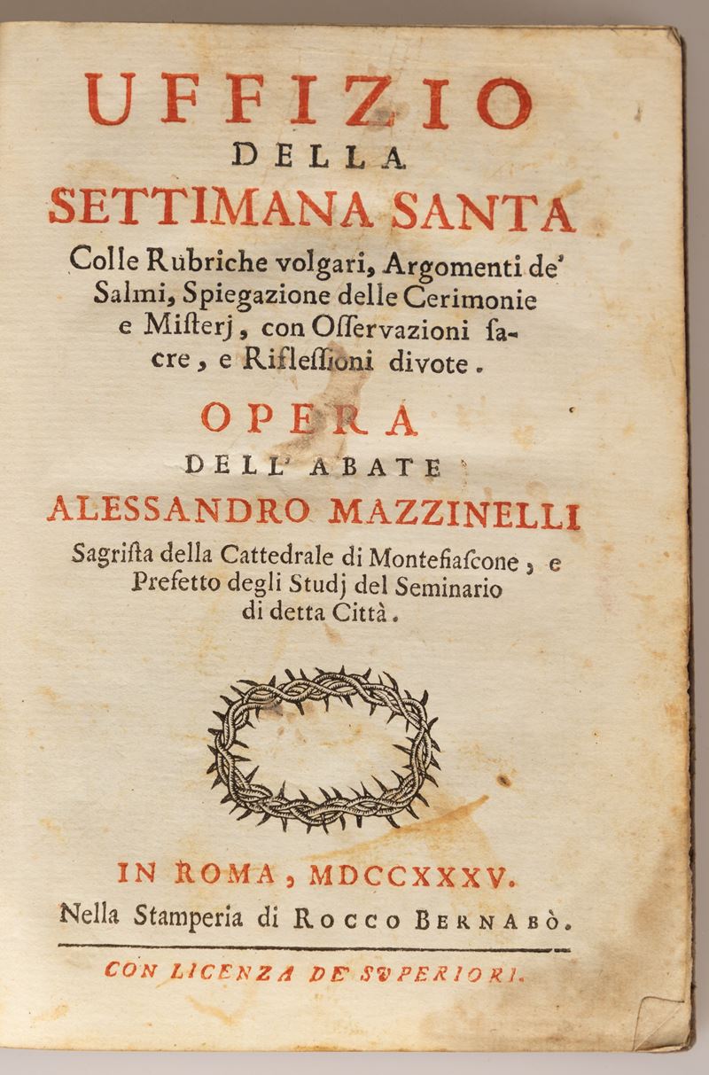Alessandro Mazzinelli - Uffizio della Settimana Santa Colle Rubriche Volgari