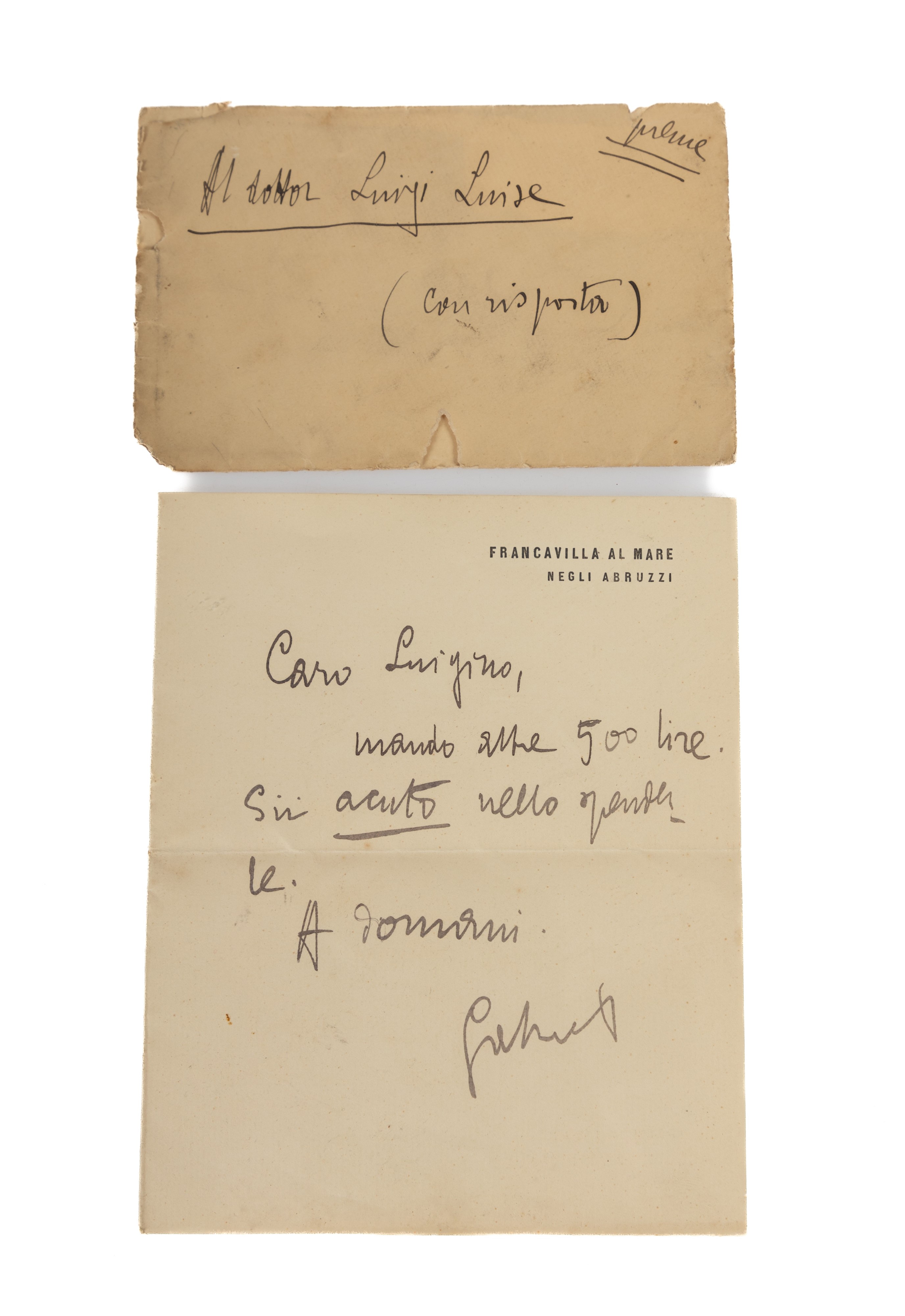 Lotto di n. 6 lettere indirizzate da Gabriele d'Annunzio al Dottor Luigi Luise di Francavilla al ...