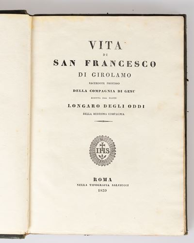 Vita di San Francesco di Girolamo Sacerdote Professo della Compagnia di Gesù