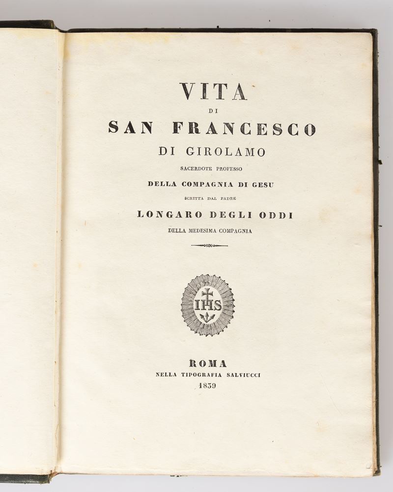 Longaro degli Oddi - Vita di San Francesco di Girolamo Sacerdote Professo della Compagnia di Gesù