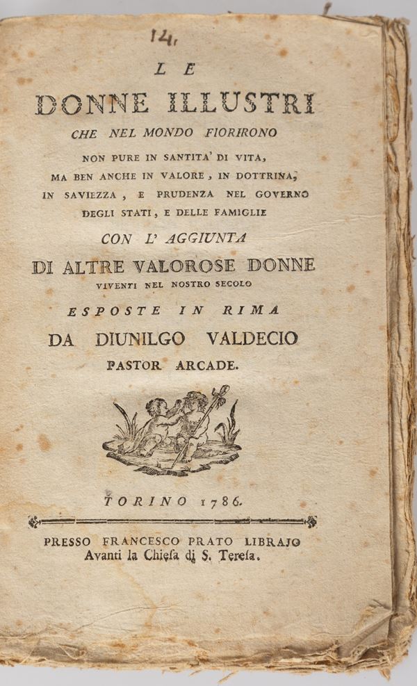 Carlo Maria Chiaraviglio - Le donne illustri che nel mondo fiorirono non pure in santità di vita, ma ben anche in valore