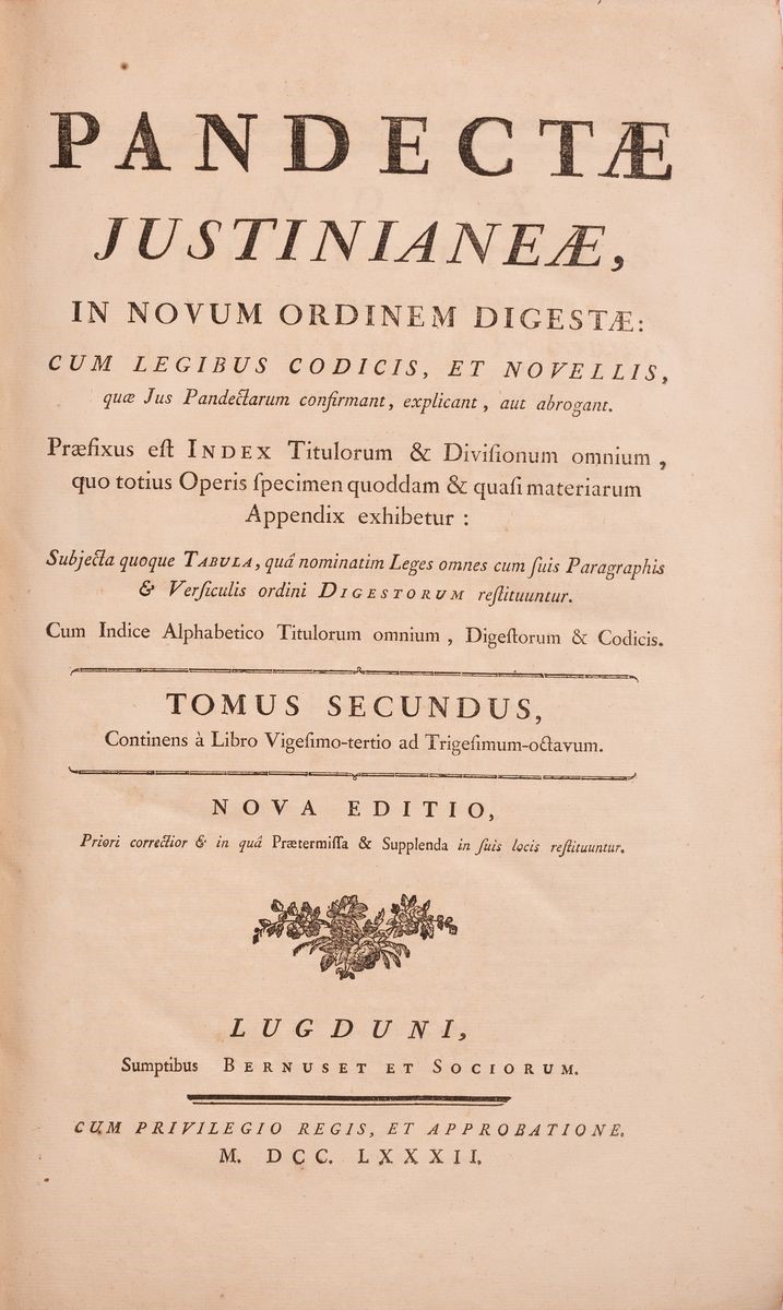 PANDECTAE & JUSTINIANEAE, / IN NOVUM ORDINEM DIGESTAE