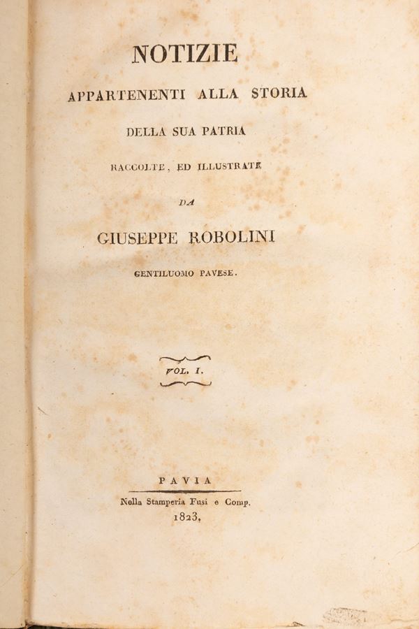 Giuseppe Robolini - Notizie appartenenti alla storia della sua patria