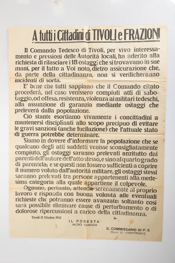 Manifesto del Podestà di Tivoli Chicca e del Commissario di Pubblica Sicurezza Dott. C. Contrada annunciante il rilascio di 18 ostaggi che si trovano nelle mani del Comando Tedesco della città.