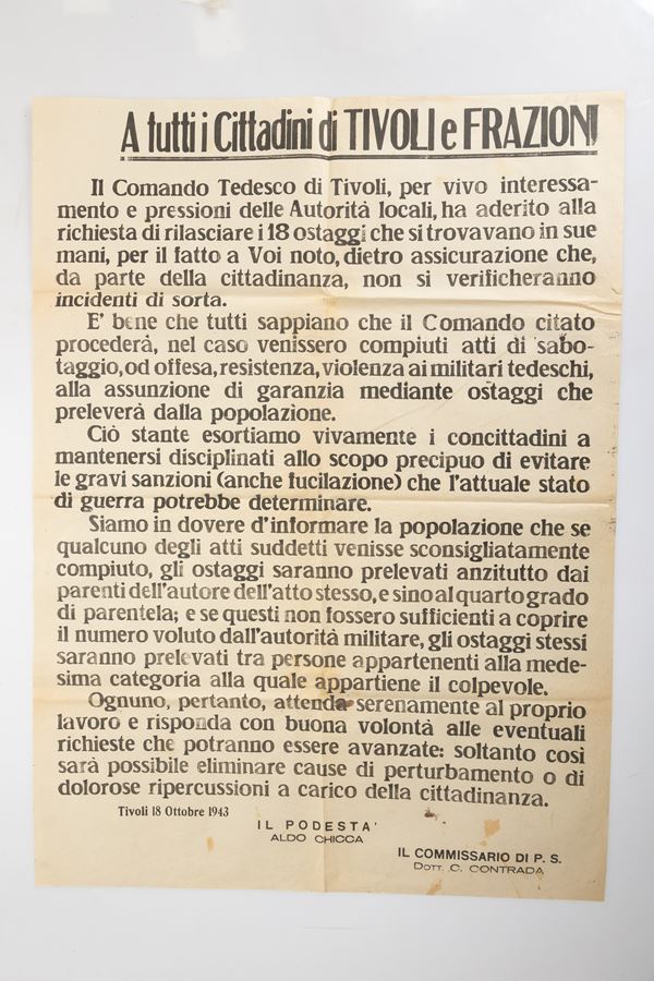 Manifesto del Podestà di Tivoli Chicca e del Commissario di Pubblica Sicurezza Dott. C. Contrada annunciante il rilascio di 18 ostaggi che si trovano nelle mani del Comando Tedesco della città.