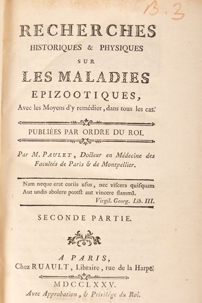 Recherches Historiques & Physiques Sur Les Maladies Epizootiques, Avec Les Moyens Dʹy Remedier, D...