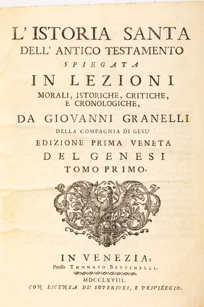 Lʹistoria Santa Dellʹantico Testamento Spiegata in Lezioni Morali, Istoriche, Critiche e Cronolog...