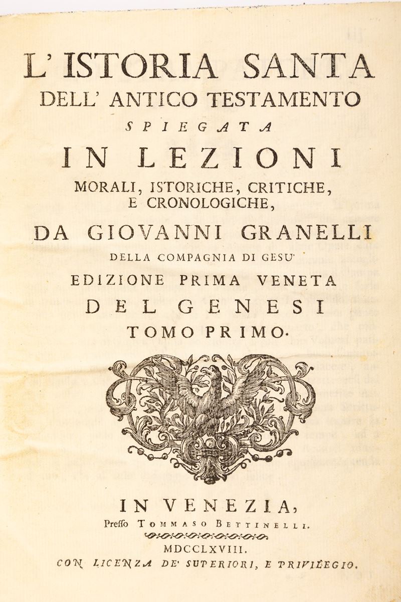 Giovanni Granelli - Lʹistoria Santa Dellʹantico Testamento Spiegata in Lezioni Morali, Istoriche,...