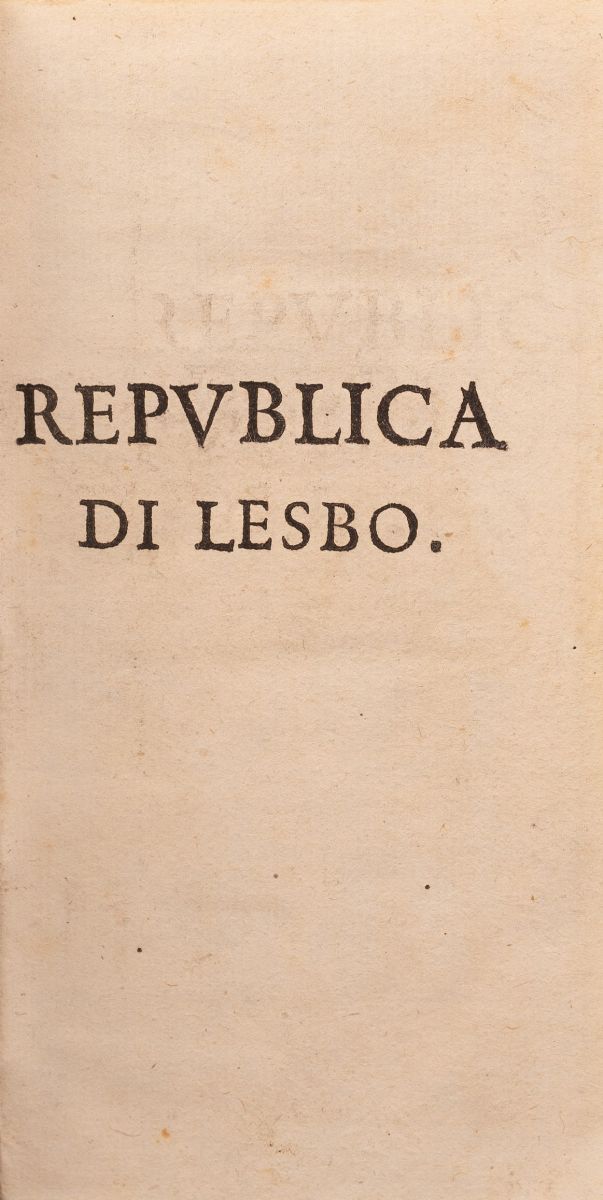 Republica di Lesbo. Ouero della Ragione di Stato in Vn Dominio Aristocratico