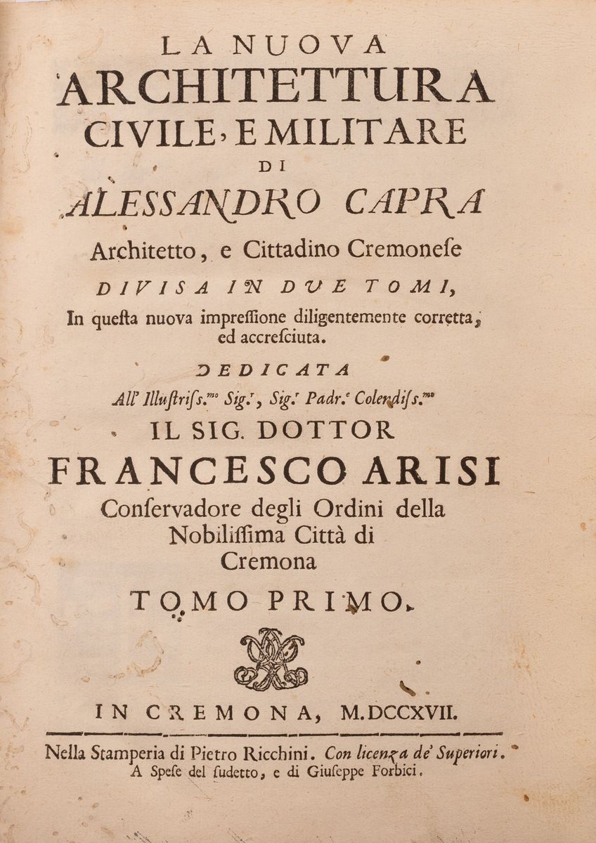 La Nuova Architettura Civile, e Militare di Alessandro Capra Architetto