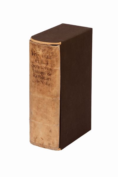 Veteres De Re Militari Scriptores Quotquot Extant, Nunc Primâ Vice in Unum Redacti Corpus