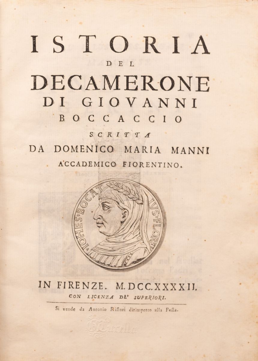 Istoria del Decamerone di Giovanni Boccaccio Scritta da Domenico Maria Manni Accademico Fiorentin...