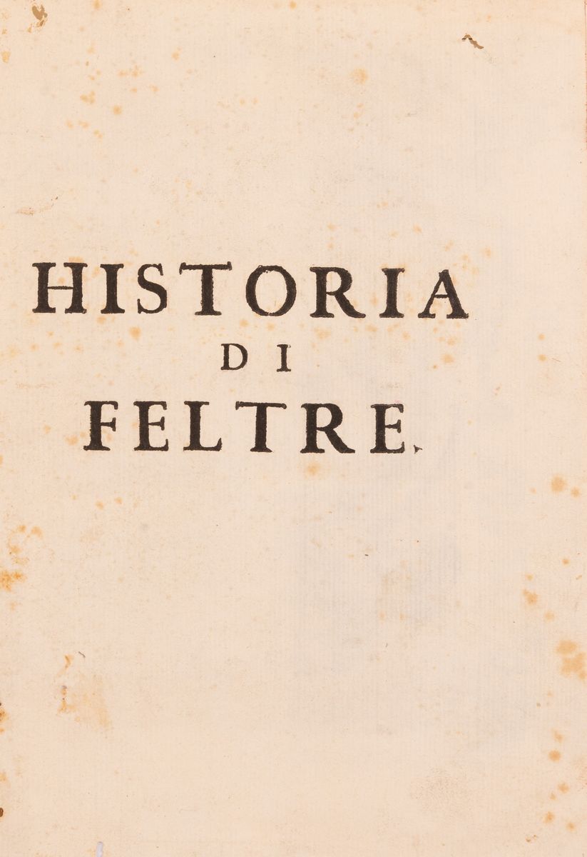 G. Bertondelli, Historia della Città di Feltre, Venetia Vitali
