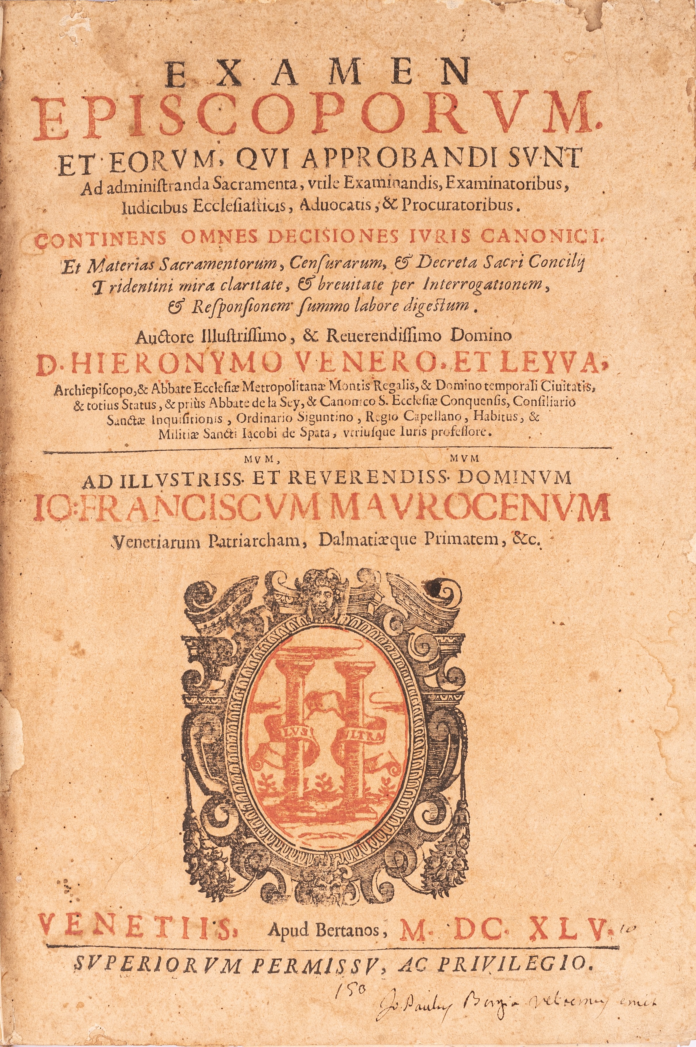 Examen Episcoporum Et Eorum Qui Approbandi Sunt . D. Hieronymo Venero Et Leyva