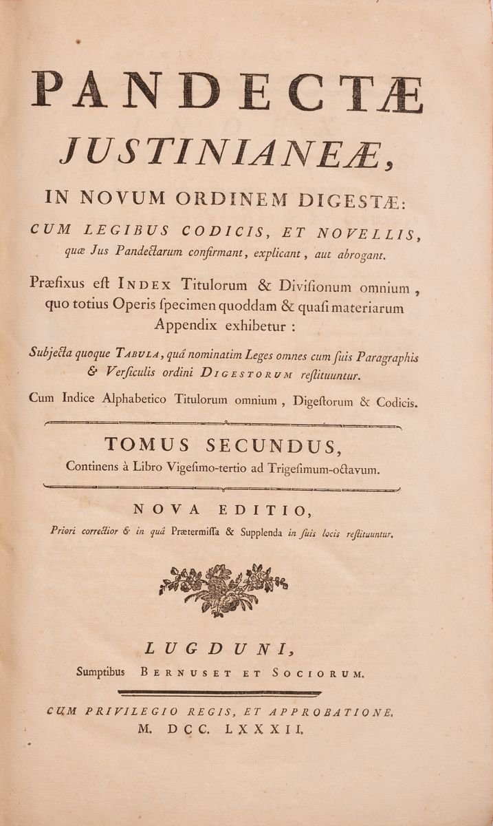 Pandectae & Justinianeae, / in Novum Ordinem Digestae