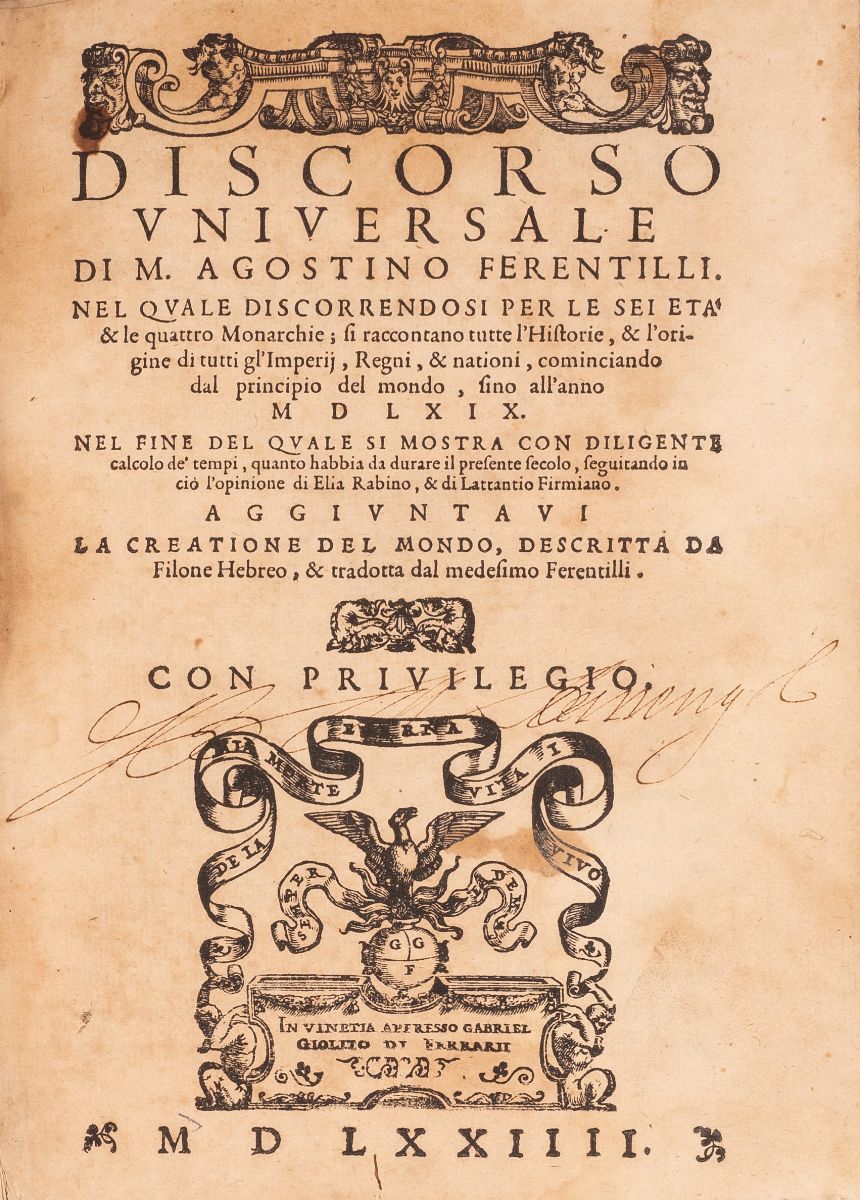 Discorso Universale di M. Agostino Ferentilli nel Quale Discorrendosi per le Sei Età e le Quattro...