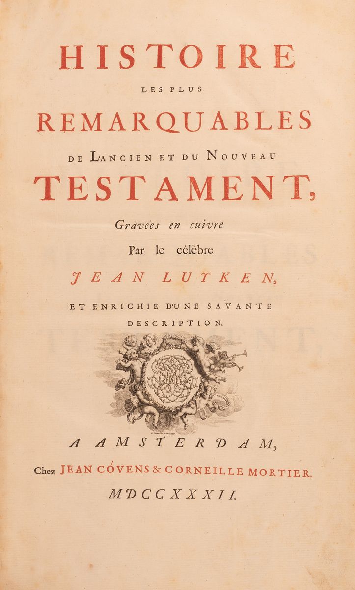 Histoire Les Plus Remarquables De L'ancien Et Du Noveau Testament Gravès En Cuivre Par le Celebre...