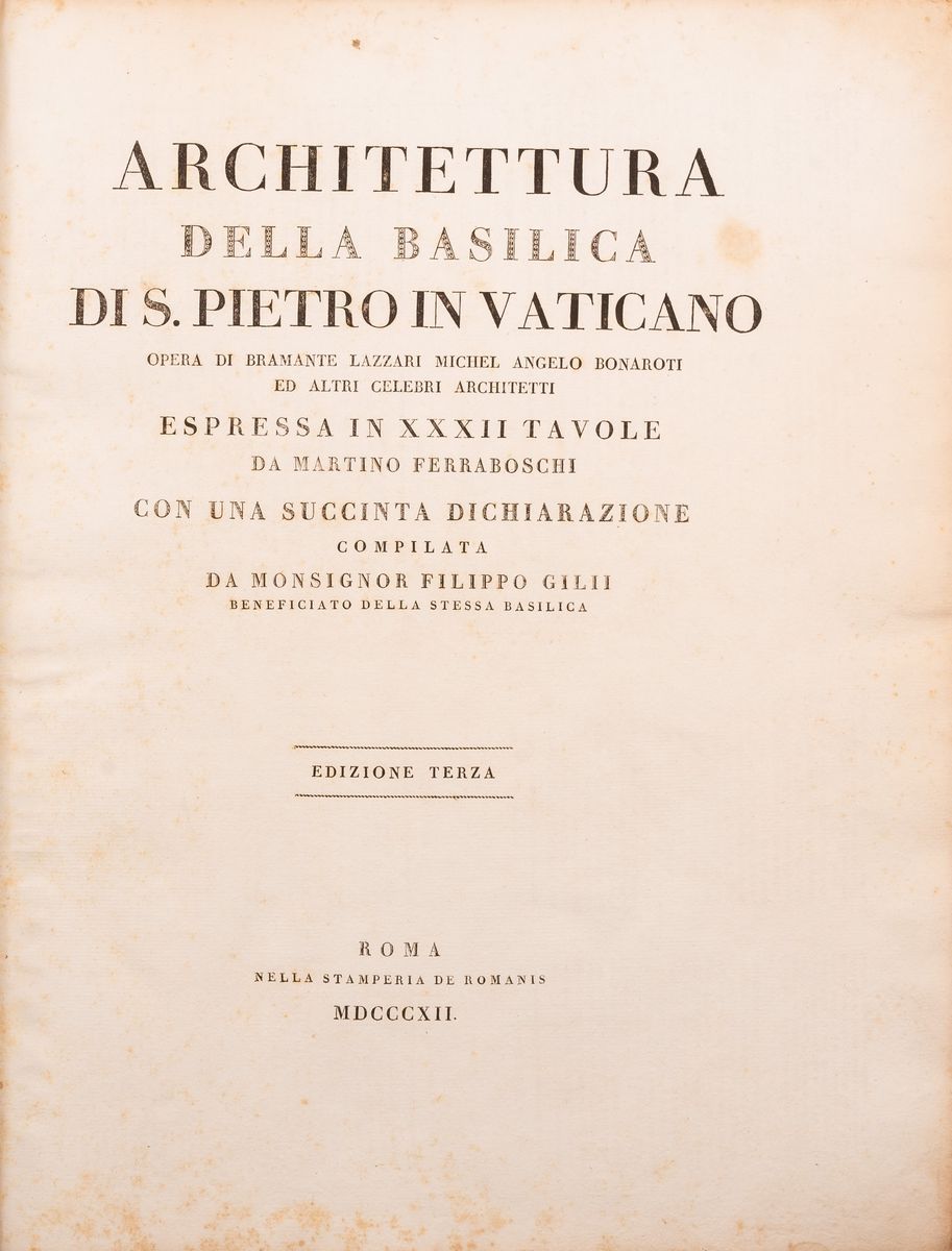 Architettura della Basilica di S. Pietro in Vaticano Opera di Bramante Lazzari Michel Angelo Bona...