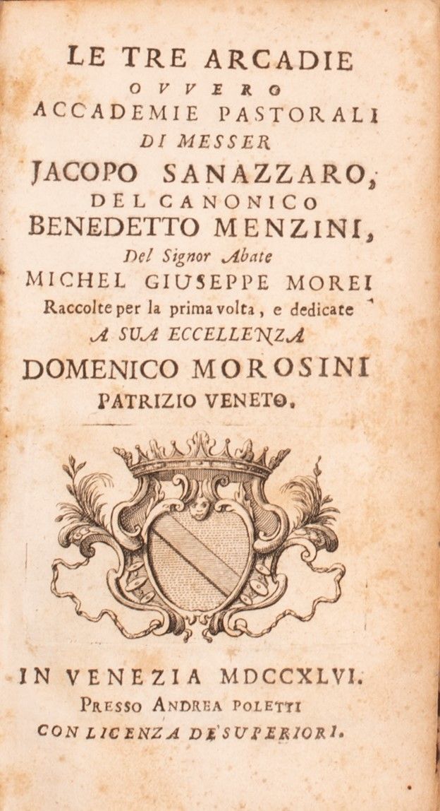 Le Tre Arcadie Ovvero Accademie Pastorali di Messer Jacopo Sanazzaro