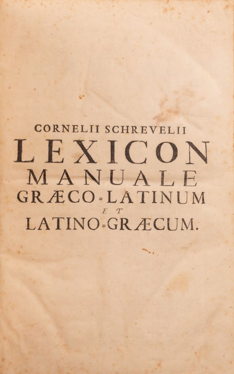 Schrevelii Lexicon Manuale Graeco-latinum Et Latino-graecum