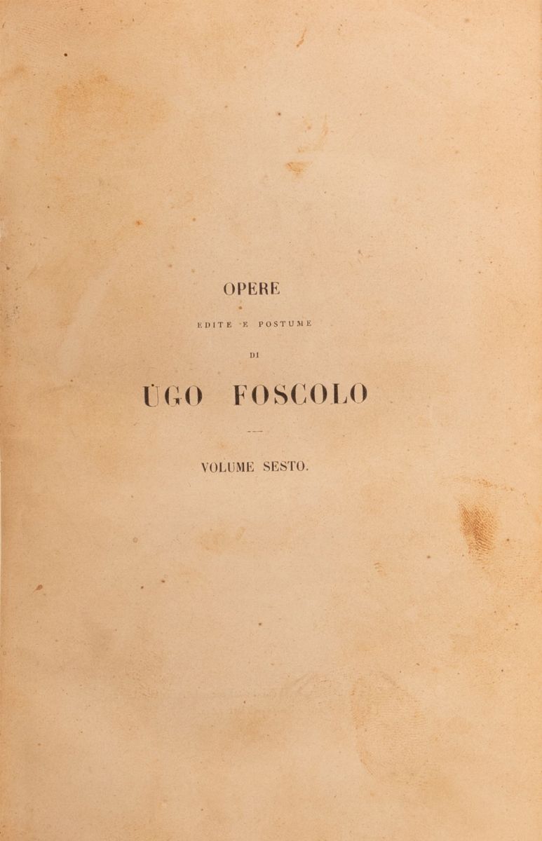 Opere Edite e Postume di Ugo Foscolo