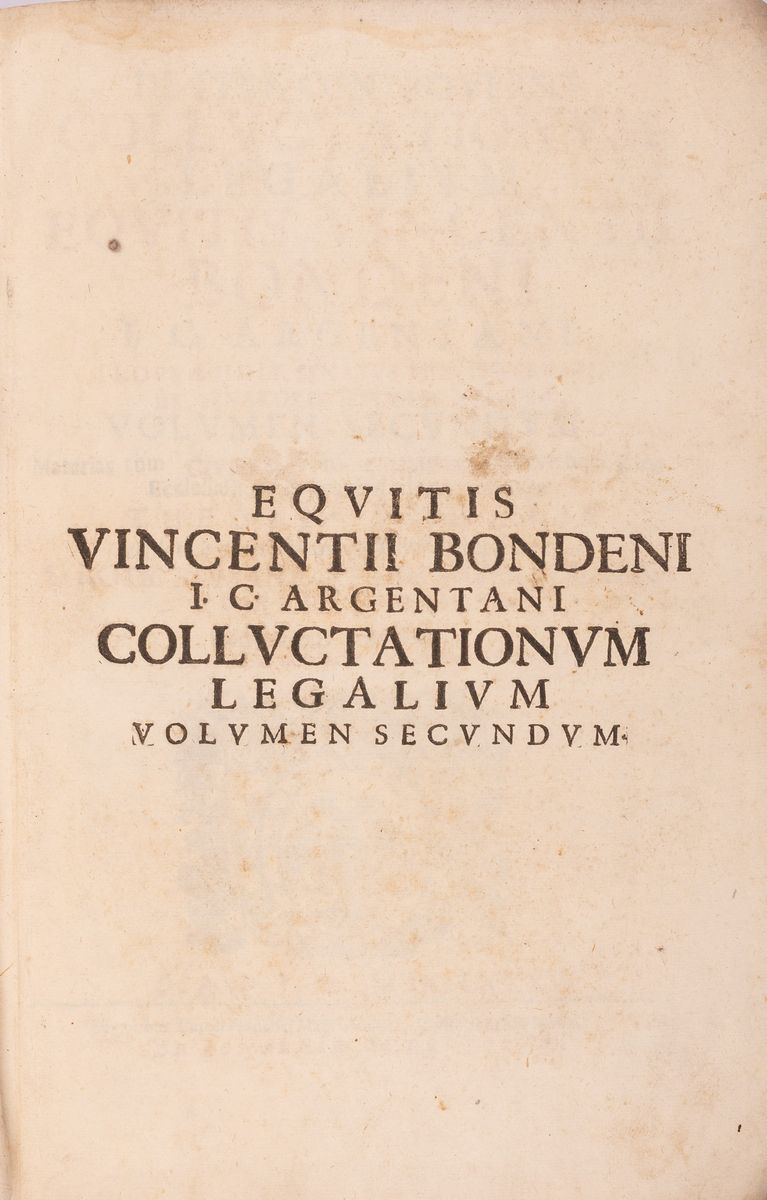 De Iure Controuerso Colluctationum Legalium Vincentii Bondeni I.C. Argentani ... Opus Nouissimum.