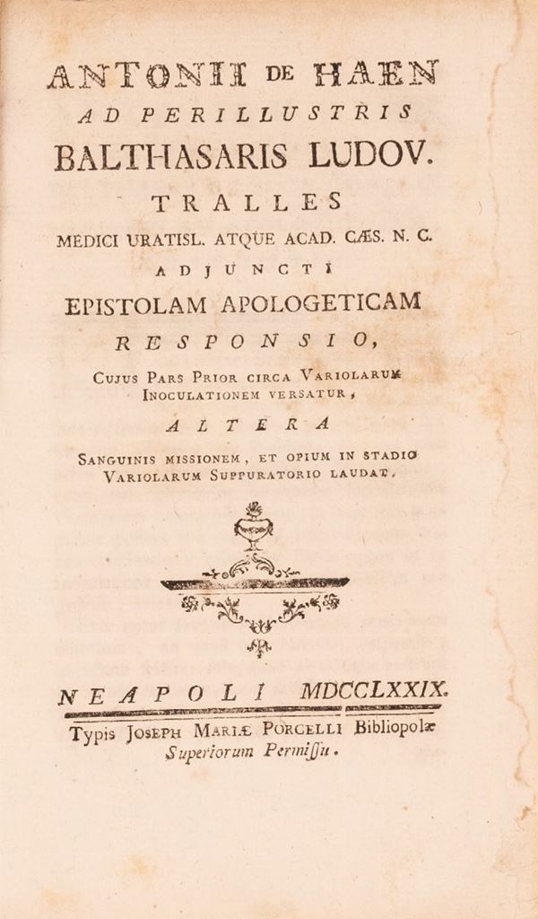Antonii de Haen Ad ... Balthasaris Ludov. Tralles epistolam apologeticam responsio