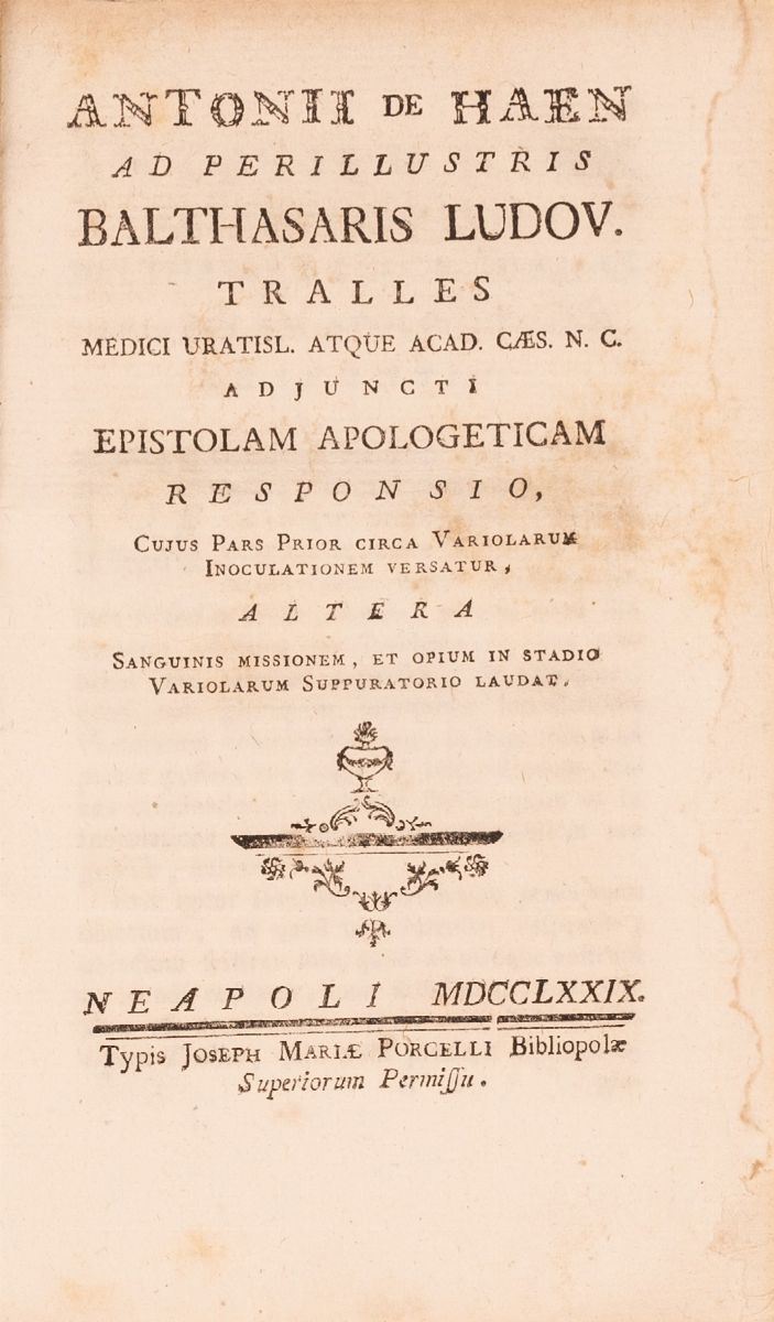 Antonii De Haen Ad ... Balthasaris Ludov. Tralles Epistolam Apologeticam Responsio