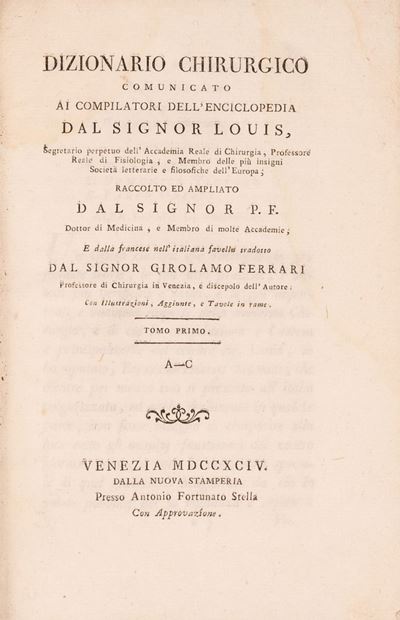 Dizionario Chirurgico Comunicato ai Compilatori Dell` Enciclopedia dal Signor Louis,