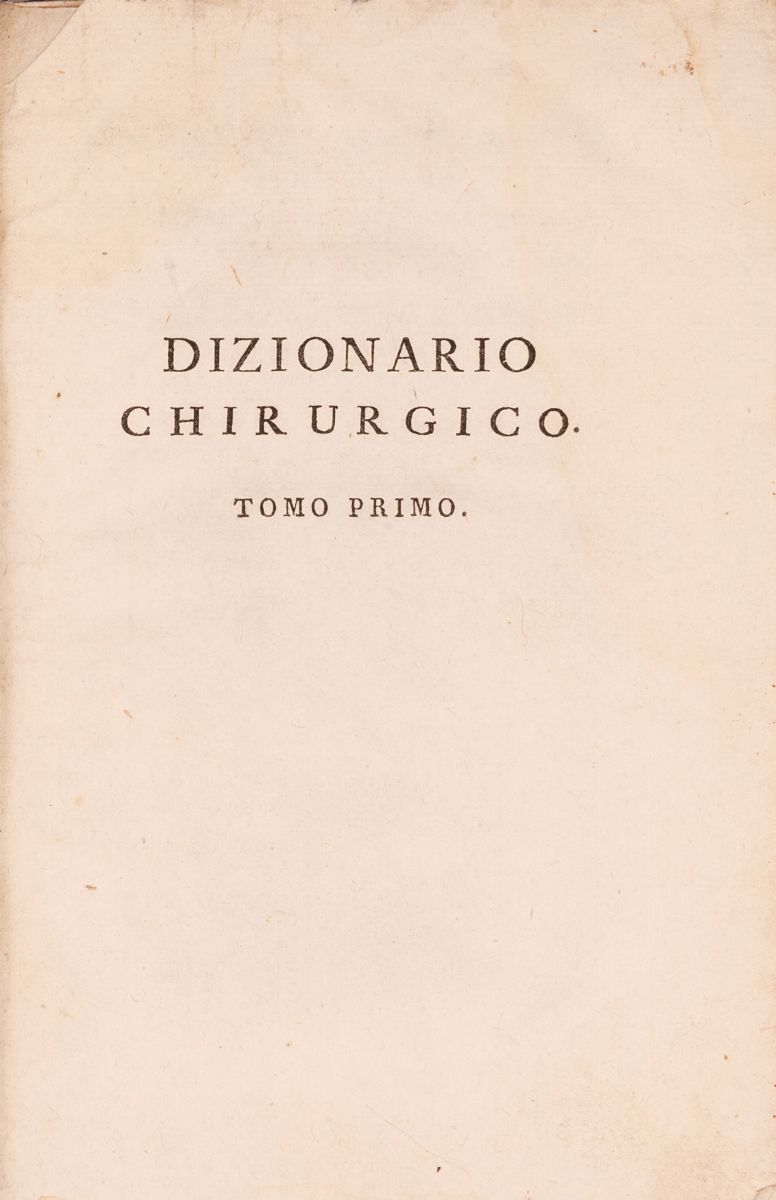Dizionario Chirurgico Comunicato ai Compilatori Dell` Enciclopedia dal Signor Louis,