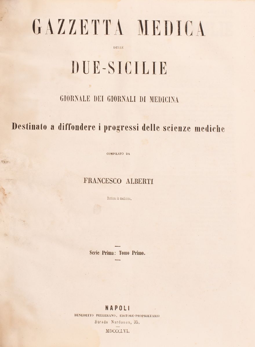 Gazzetta Medica delle Due Sicilie... Compilato da Francesco Alberti