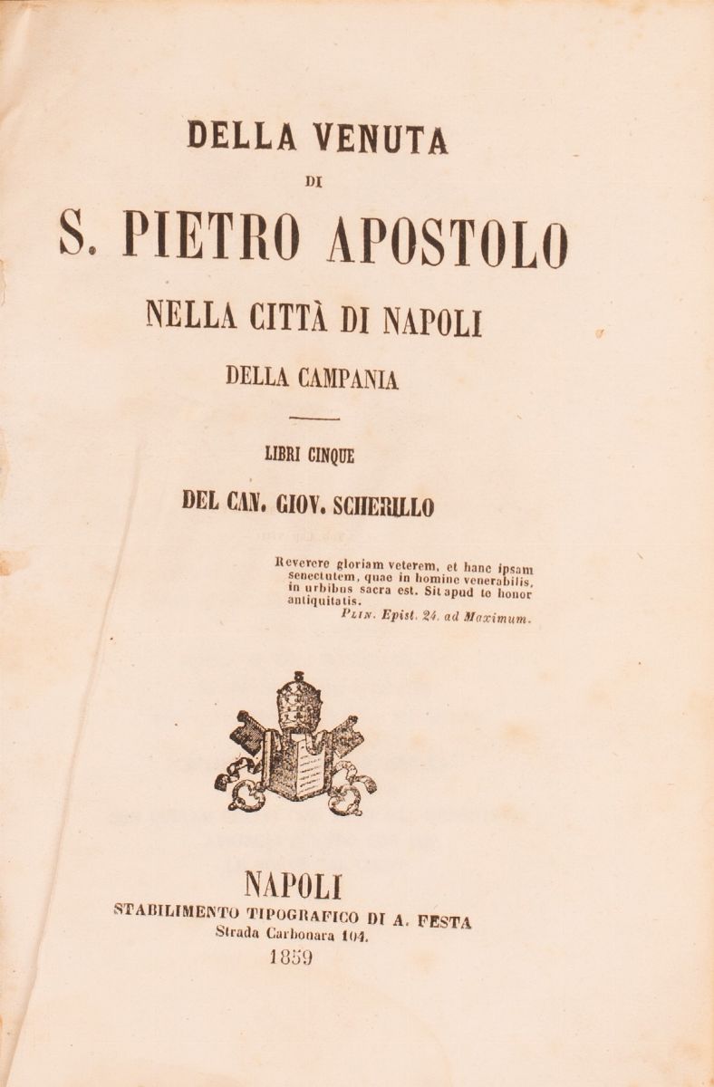 Della Venuta di S. Pietro Paolo nella Città di Napoli della Campania. Libri Cinque del Acan. Giov...