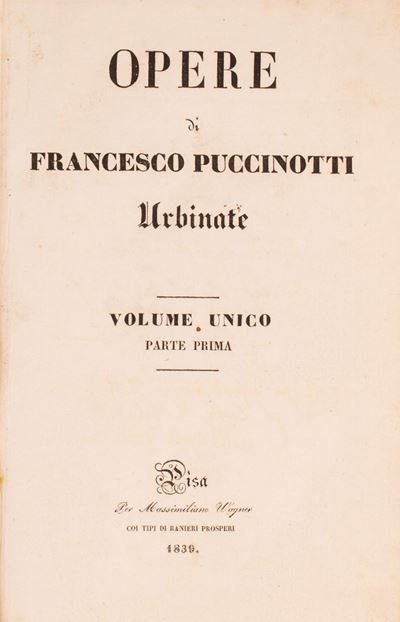 Puccinotti Francesco.opere di Francesco Puccinotti Urbinate. 1839-1846.