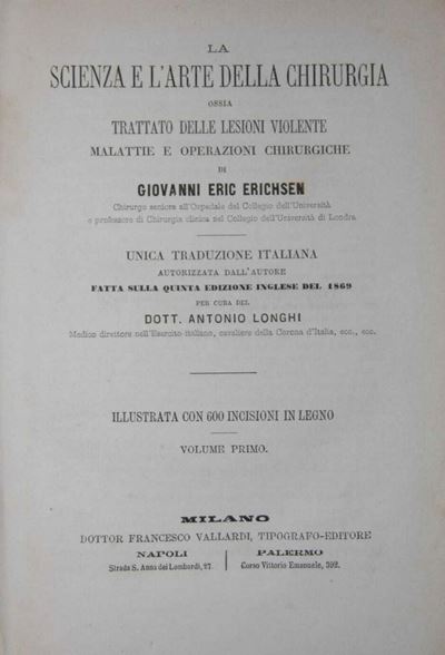 La Scienza e L'arte della Chirurgia, Ossia Trattato delle Lesioni Violente