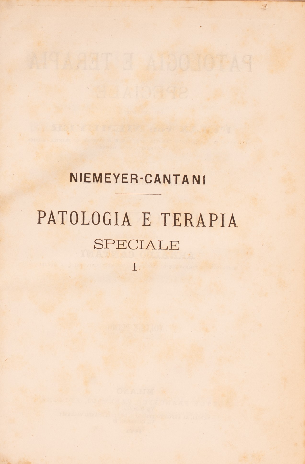 Patologia e Terapia Speciale Basata Specialmente sui Recenti Progressi della Fisiologia e Dell'an...