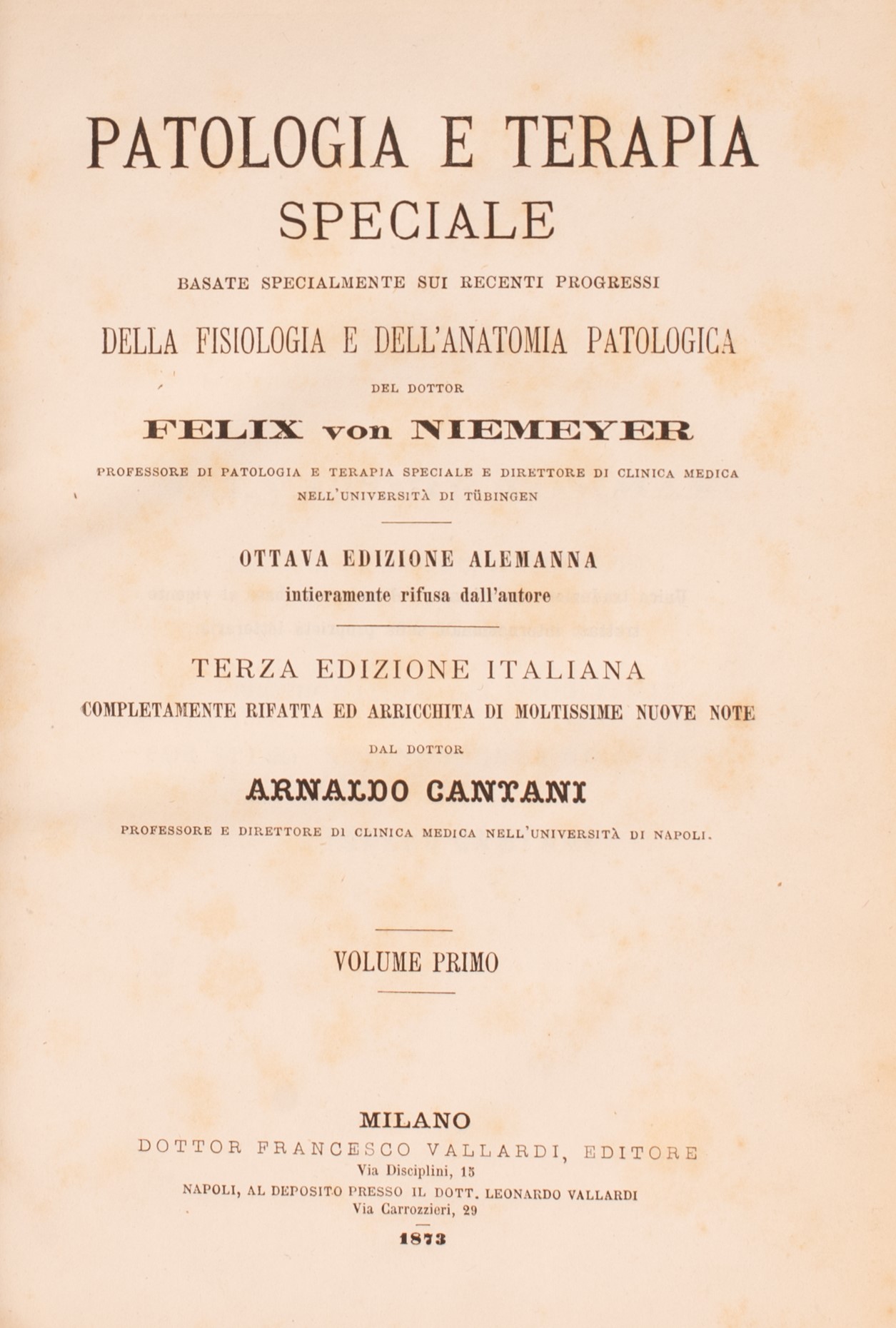 Patologia e Terapia Speciale Basata Specialmente sui Recenti Progressi della Fisiologia e Dell'an...