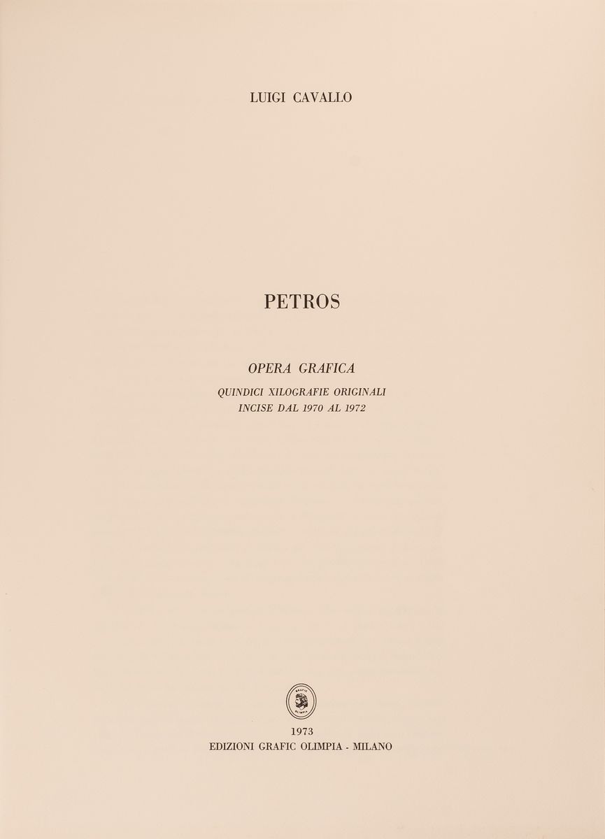 Petros Papavassiliou - Petros. Opera Grafica. Quindici Xilografie Originali Incise dal 1970 al 19...