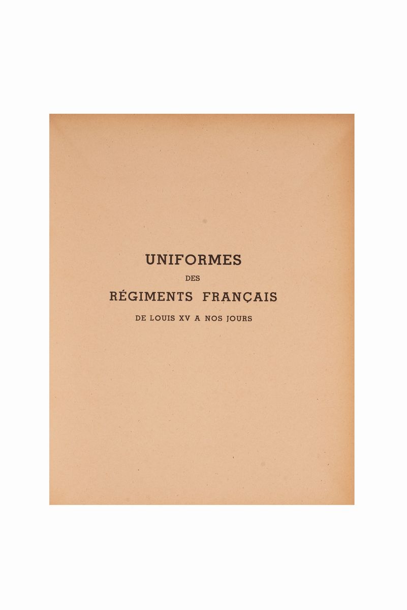 Uniformes Des Régiments Français De Louis XV À Nos Jours