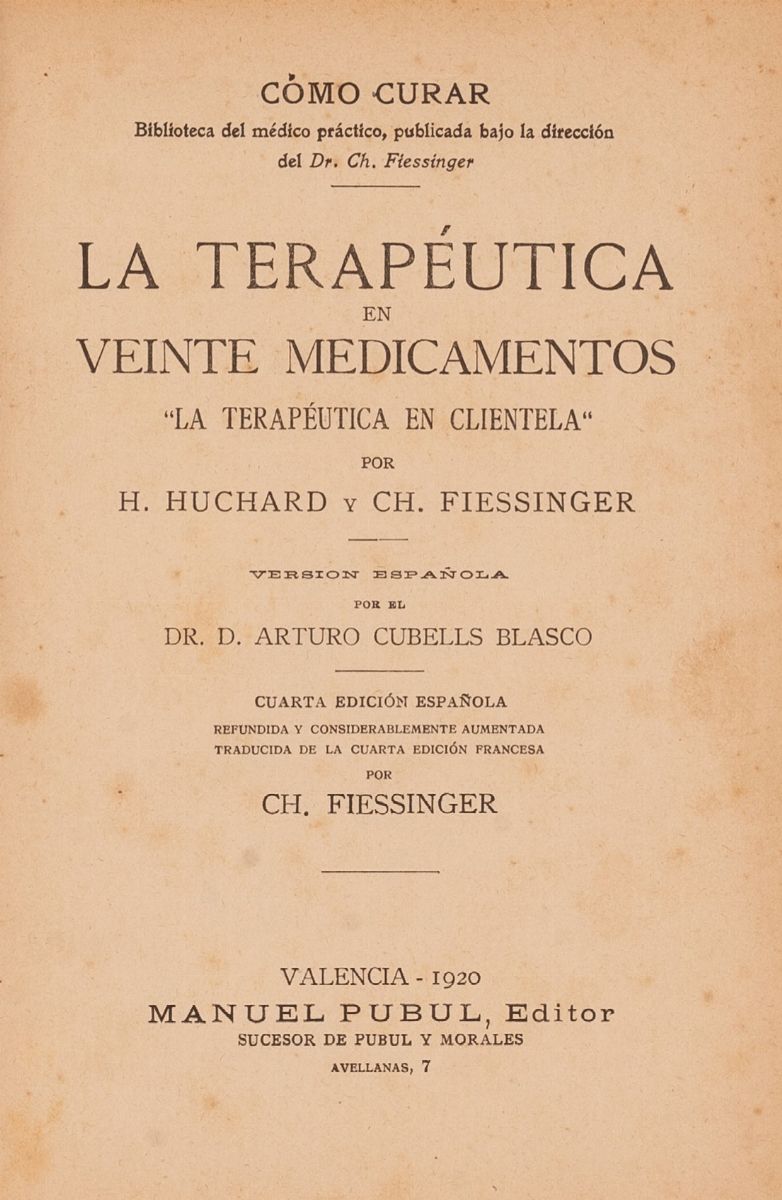 La Terapéutica En Veinte Medicamentos " la Terapéutica En Clientela".