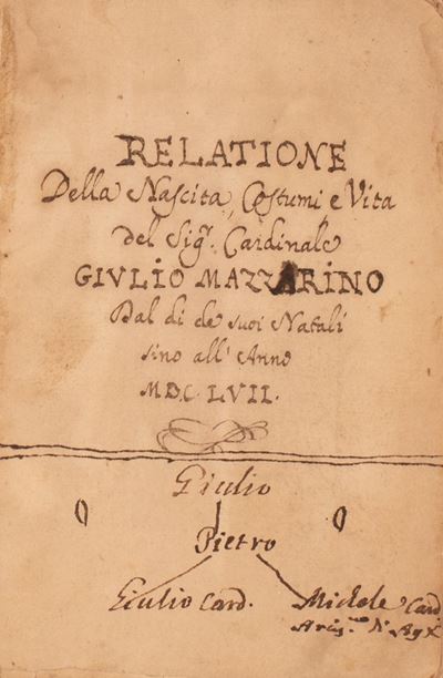 Relatione della Nascita, Costumi e Vita del Sig.cardinalee Giulio Mazzarino