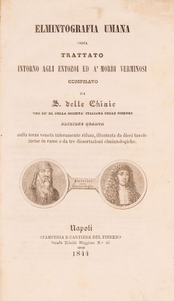 Delle Chiae Stefano  ELMINTOGRAFIA UMANA ossia TRATTATO INTORNO AGLI ENTOZOI ED A' MORBI VERMINOSI.