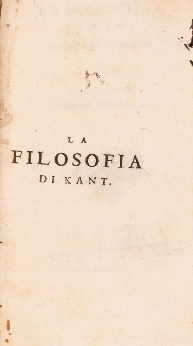 La Filosofia di Kant Esposta ed Esaminata da Francesco Soave Chierico Regolare Somasco Edizione P...