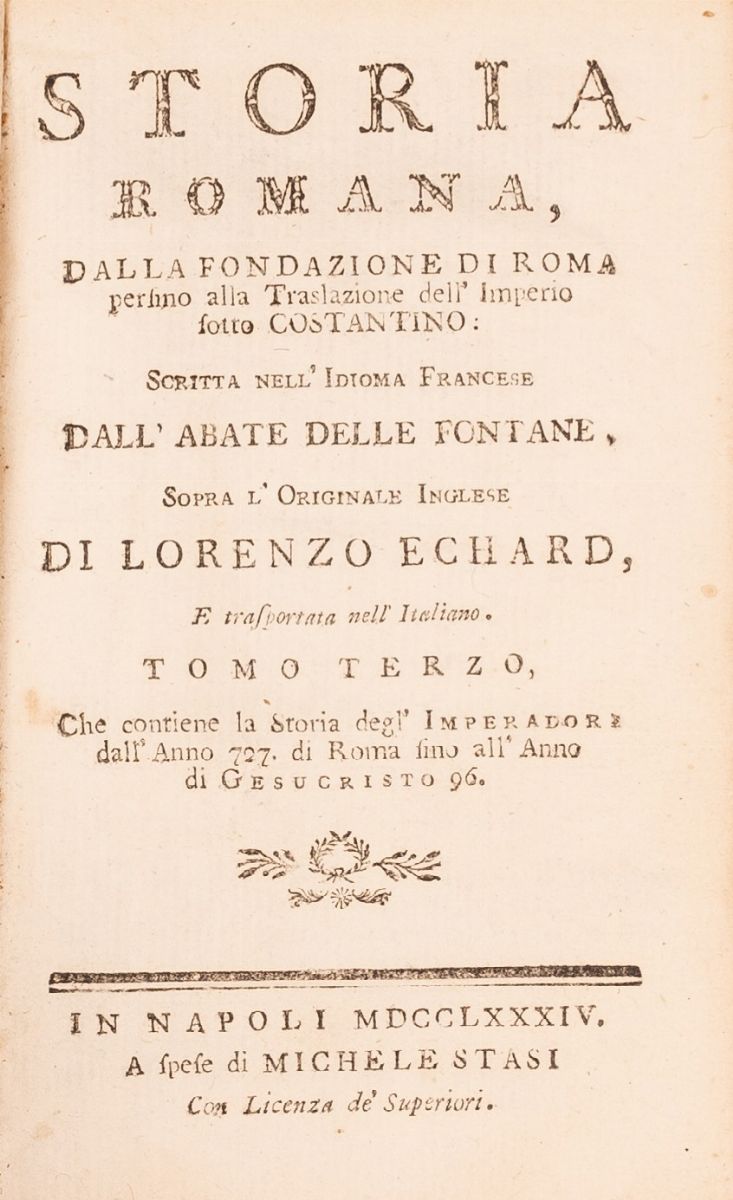 Storia Romana dalla Fondazione di Roma Perfinio alla Traslazione Dell'imperio Sotto Costantin