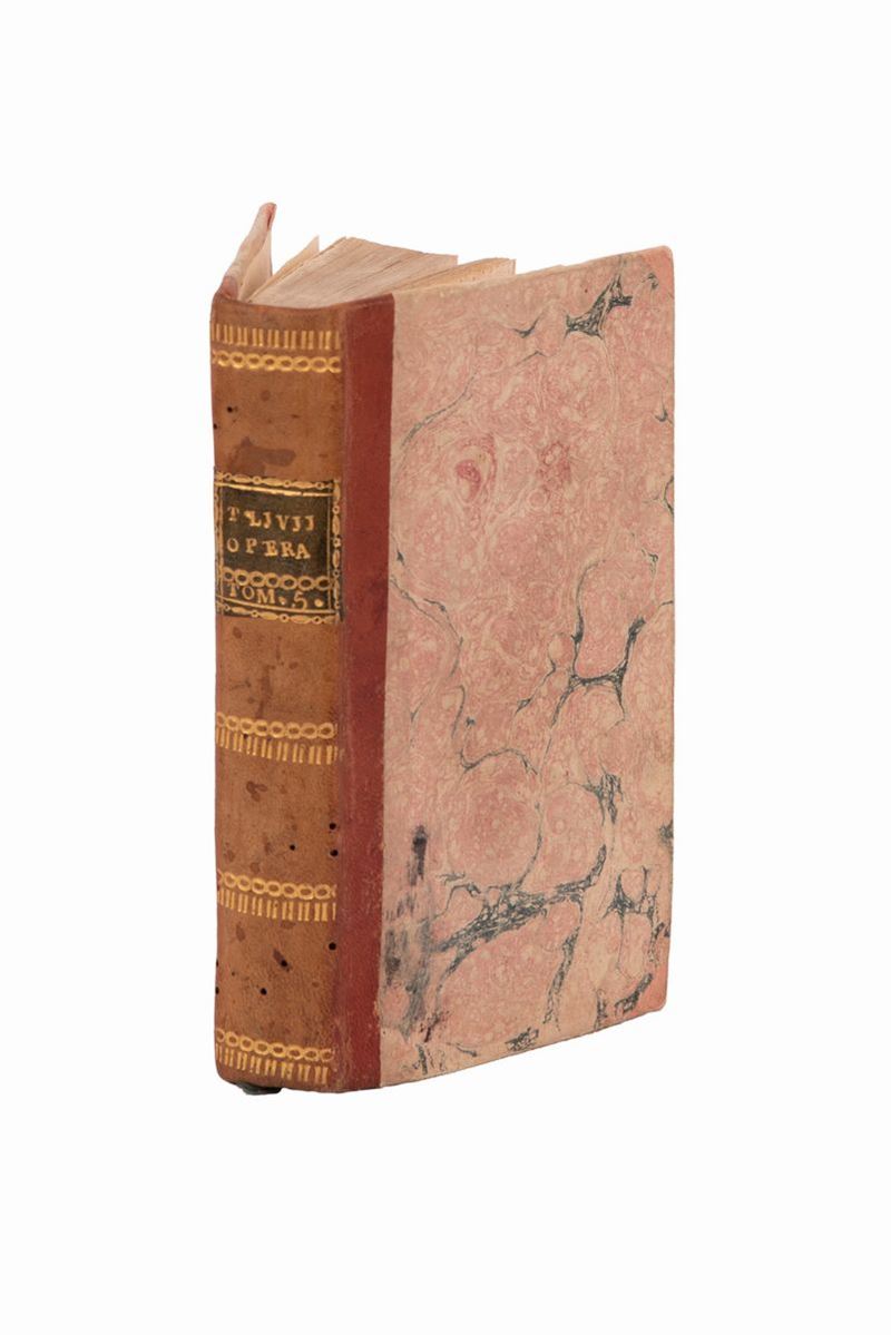 T. Livi Opera Que Supersunt Obscuriorum Locorum Interpretationibus Et Selectis Adnotationibus Ill...