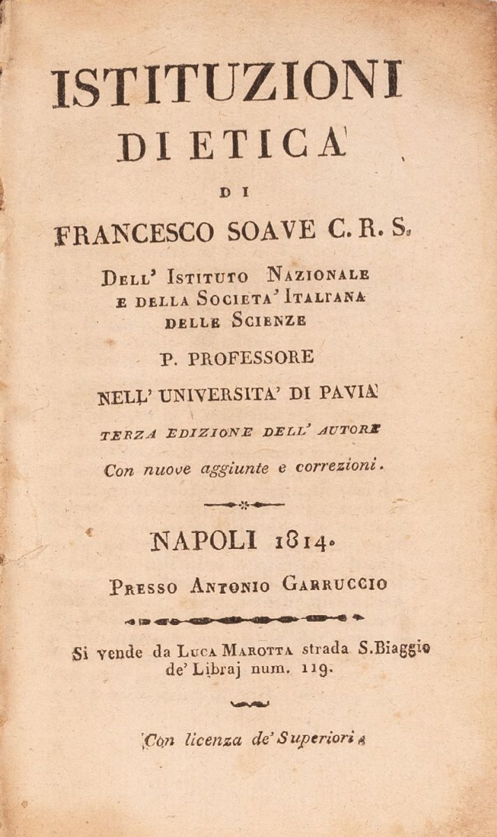 Istituzioni di Etica di Francesco Soave Dell'istituto Nazionale e della Società Italiana delle Sc...