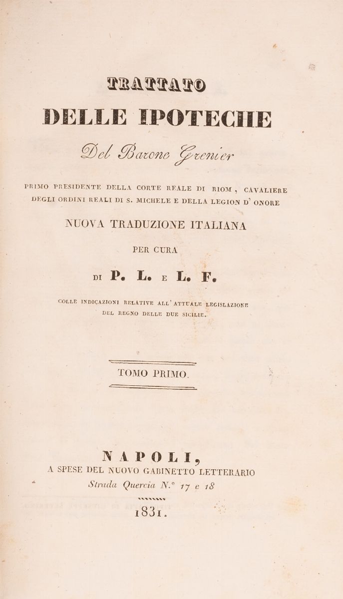Trattato delle Ipoteche del Barone Grenier Primo Presidente della Corte Reale di Rion